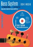 Bass System Guida Allo Studio Del Basso Elettrico Metodo + Cd