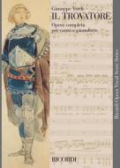 Il Trovatore Ed. Tradizionale - Riduzione Per Canto E Pianoforte (Testo Cantato Italiano) Opera Vocal Score Series - Spartito (Ril. Brochure)