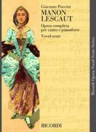 Manon Lescaut Ed. Tradizionale - Riduzione Per Canto E Pianoforte (Testo Cantato Italiano-Inglese) Opera Vocal Score Series - Spartito (Ril. Brochure)