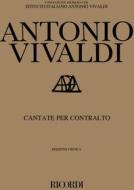 Cantate Per Contralto Rv 670-671, 674, 676-677, 683-686 Ed. Critica F. Degrada - Raccolta Edizione Critica Delle Opere Di A. Vivaldi - Partitura