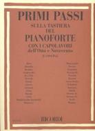 Primi Passi Sulla Tastiera Del Pianoforte Con I Capolavori Dell'Otto E Novecento Ed. F. Concina  Spartito