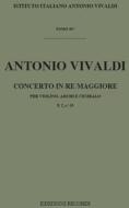 Concerti Per Vl., Archi E B.C.: In Re Rv 217 F I, 19 - T 69 Opere Strumentali Di A. Vivaldi (Malipiero)