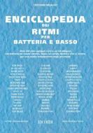 Enciclopedia Dei Ritmi Per Batteria E Basso Metodo + Cd