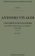 Concerto In Do Maggiore 'Il Piacere' Op.Viii N.6 Rv 180 (F I, 27 - T 81) Ed. G.F. Malipiero - Per Violino, Archi E Organo (O Cembalo) Opere Strumentali Di A. Vivaldi (Malipiero) - Partitura