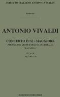 Concerti Per Vl., Archi E B.C.: In Si Bem. 'La Caccia' Op.Viii N 10 Rv 362 F I, 29 T 83 Opere Strumentali Di A. Vivaldi (Malipiero)