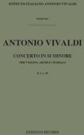 Concerti Per Vl., Archi E B.C.: In Si Min. Rv 389 F I, 38 - T 96 Opere Strumentali Di A. Vivaldi (Malipiero)