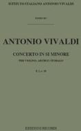 Concerti Per Vl., Archi E B.C.: In Si Min. Rv 389 F I, 38 - T 96 Opere Strumentali Di A. Vivaldi (Malipiero)