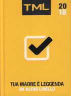 TML Tua madre è leggenda 2018. Diario 16 mesi giallo