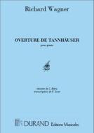 Tannhauser: Ouverture Ed. S. Riera - Transcription Pour Piano Par F. Liszt  Partition
