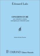 Concerto En Re Pour Cello Et Orchestre Transcription Pour Violoncelle Et Piano (Fournier)
