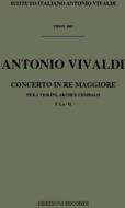 Concerti Per Vl. Archi E B.C.: Per 2 Vl. In Re Rv 512 F. I/41 - T 108 Opere Strumentali Di A. Vivaldi (Malipiero)
