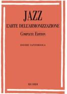 Jazz. L Arte Dell Armonizzazione Volume Unico