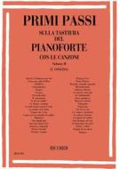 Primi Passi Sulla Tastiera Del Pianoforte Con Le Canzoni Trascrizioni F. Concina - Volume 2