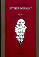 Lettere E Documenti - Volume I: 29 Feb 1792 - 17 Mar 1822 Ed. B. Cagli, S. Ragni