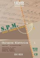 Chitarra Elettrica - Vol. 1 Unita' Didattiche Lizard - Scuola Primaria Di Musica - Metodo + Cd