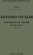 Concerti Per Archi E B.C.: In Sol Min. Rv 157 F Xi, 21 - T 182 Opere Strumentali Di A. Vivaldi (Malipiero)