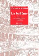 La Boheme Ed. E. Rescigno - Libretto I Libretti D'Opera