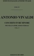 Concerti Per Vla D'Amore, Archi E B.C.: In Re Min. Rv 770 F Ii, 3 - T 197 Opere Strumentali Di A. Vivaldi (Malipiero)