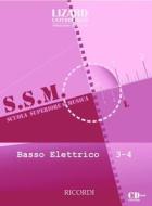 Basso Elettrico - Vol. 3-4 Lizard - Scuola Superiore Di Musica - Metodo + Cd