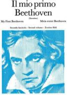 Il Mio Primo Beethoven - Fascicolo Ii Ed. P. Rattalino - 14 Pezzi Facili Per Pianoforte I Grandi Classici Per I Giovani Pianisti