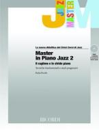 Master In Piano Jazz - Vol. 2 Il Ragtime E Lo Stride Piano. Tecniche Fondamentali E Studi Progressivi Jazz Master - Metodo + Cd