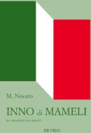 Inno Di Mameli (Il Canto Degli Italiani) Per Pianoforte (Con Parole)