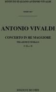 Concerti Per Archi E B.C.: In Re Rv 121 F Xi, 30 - T 246 Opere Strumentali Di A. Vivaldi (Malipiero)