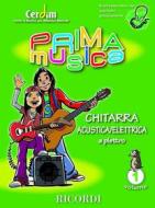 Primamusica: Chitarra Acustica Elettrica (A Plettro) Vol.1