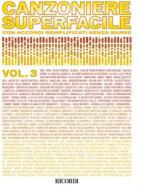 Canzoniere Superfacile Volume 3