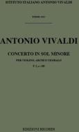 Concerti Per Vl., Archi E B.C.: In Sol Min. Rv 325 F I, 108 - T 253 Opere Strumentali Di A. Vivaldi (Malipiero)