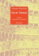 Pia De' Tolomei Ed. E. Rescigno - Libretto I Libretti D'Opera
