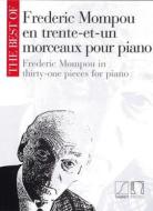The Best Of... Mompou En 31 Morceaux Pour Piano The Best Of (Piano Series) - Partition