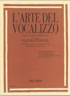 L'Arte Del Vocalizzo (Mezzosoprano O Baritono) Parte I Antologia Critico-Tecnica Per Gli Studenti Di Canto Metodo