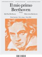 Il Mio Primo Beethoven - Fascicolo I Ed. E. Pozzoli - 12 Pezzi Facili Per Pianoforte I Grandi Classici Per I Giovani Pianisti
