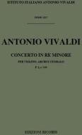 Concerti Per Vl., Archi E B.C.: In Re Min. Rv 237 F I, 143 - T 325 Opere Strumentali Di A. Vivaldi (Malipiero)