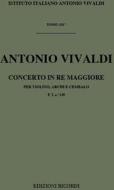 Concerti Per Vl., Archi E B.C.: In Re Rv 205 F I, 149 - T 331 Opere Strumentali Di A. Vivaldi (Malipiero)