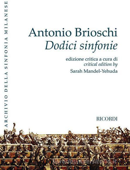 Dodici Sinfonie Ed. Critica S. Mandelyehuda Archivio Della Sinfonia Milanese /1 - Partitura