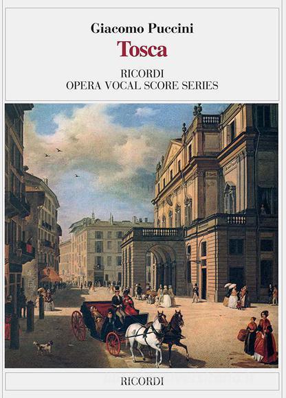 Tosca Ed. Tradizionale - Riduzione Per Canto E Pianoforte (Testo Cantato Italiano) Opera Vocal Score Series - Spartito (Ril. Brochure)