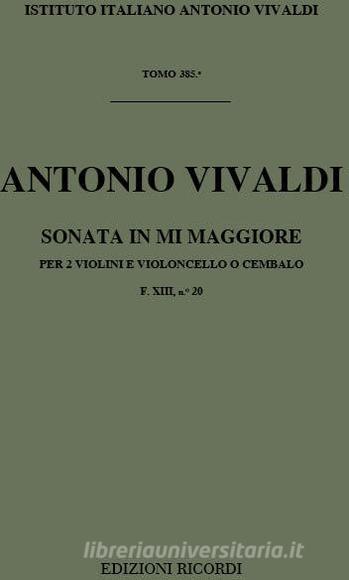 Sonate Per Vl. E B.C.: Per 2 Vl. In Mi Op. I N. 4 Rv 66 F Xiii, 20 - T 385 Opere Strumentali Di A. Vivaldi (Malipiero)