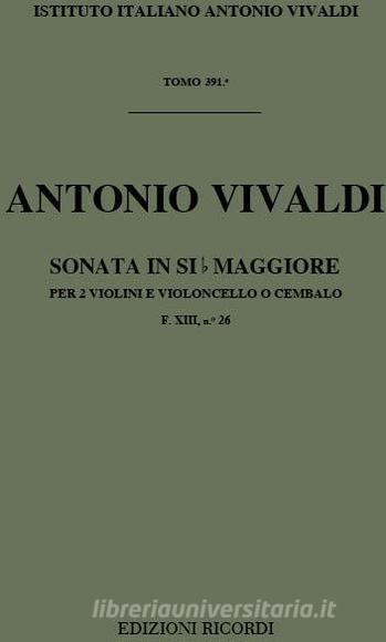 Sonate Per Vl. E B.C.: Per 2 Vl. In Si Bem. Op.I N.10 Rv 78 F Xiii, 26 - T 391 Opere Strumentali Di A. Vivaldi (Malipiero)