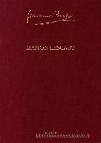 Manon Lescaut Ed. Critica  Roger Parker - Partitura In 2 Volumi Wgp - Volume Iii