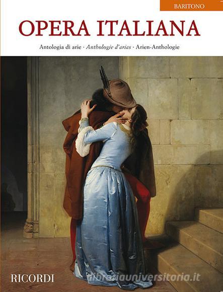 Opera Italiana - Antologia Di Arie Baritono Spartito - Vocal Score
