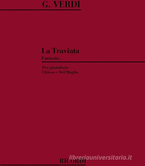 La Traviata. Fantasia Per Pianoforte