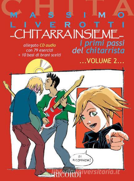 Chitarra Insieme - Vol. 2 I Primi Passi Del Chitarrista I Primi Passi - Metodo + Cd