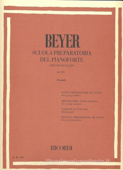 Scuola Preparatoria Del Pianoforte Op. 101- Per Giovani Allievi Ed. E. Pozzoli Metodo