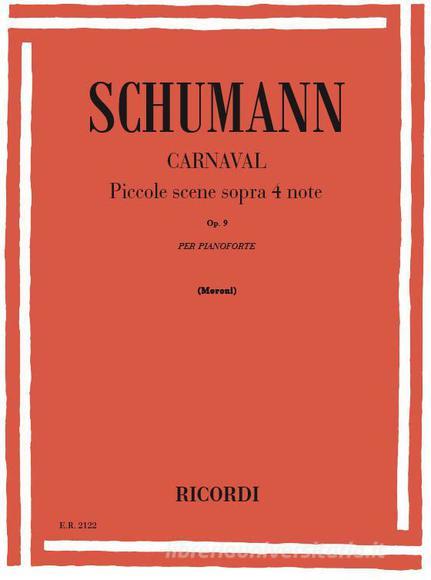 Carnaval Op. 9 Piccole Scene Sopra 4 Note