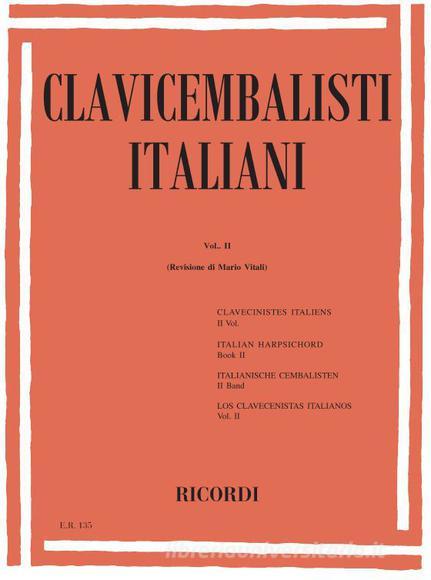 Clavicembalisti Italiani - Volume Ii Ed. M. Vitali Spartito