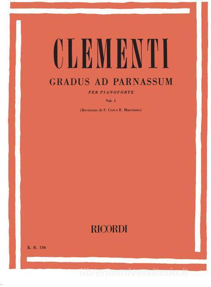 Gradus Ad Parnassum. Volume I Per Pianoforte Ed. S. Cesi, E. Marciano