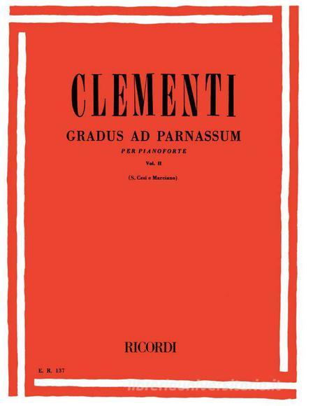 Gradus Ad Parnassum. Volume Ii Per Pianoforte Ed. S. Cesi, E. Marciano