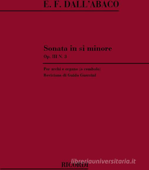 Sonata In Si Min. Op.Iii N.3 Per Archi E Organo Partitura
